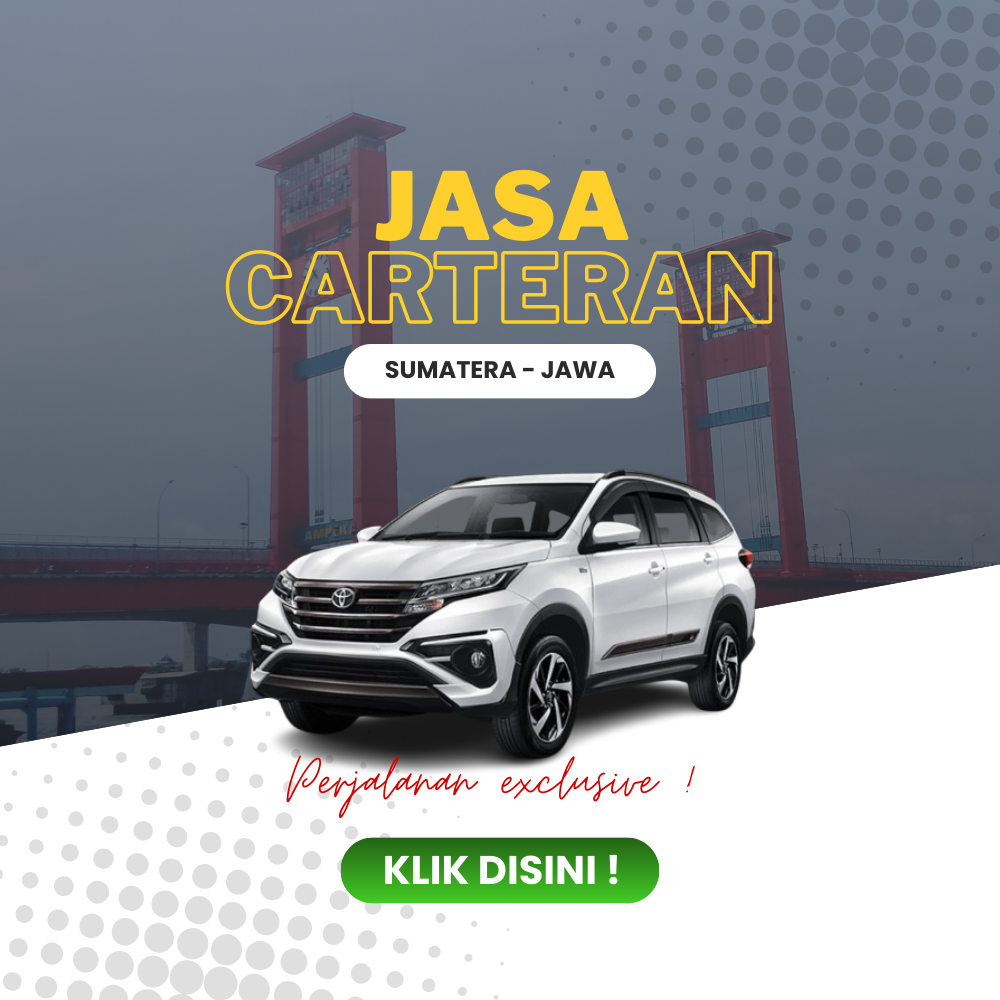 Layanan Carteran Travel Sumatera Jawa Rafka Travel