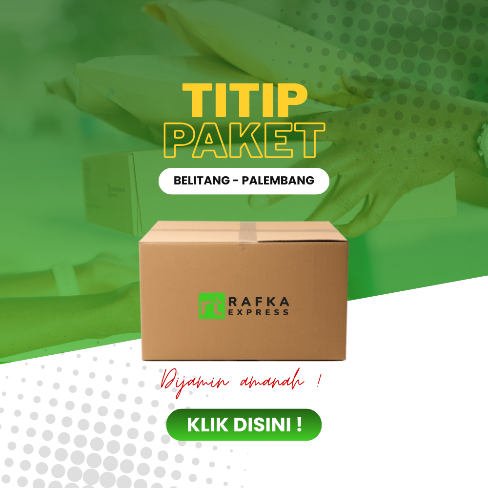 Titip Paket Belitang Palembang dengan Rafka Travel