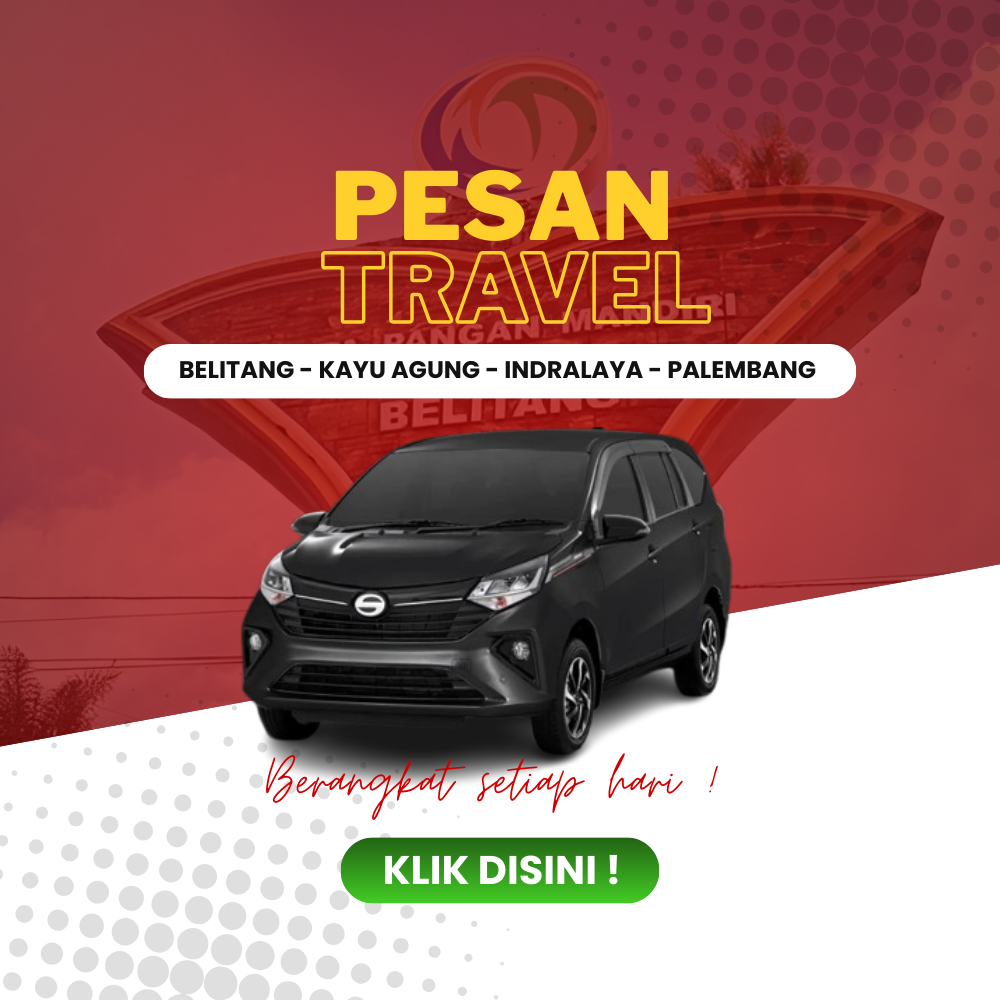 Pesan Travel Belitang Palembang dengan Rafka Travel